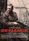 Defiance - I Giorni Del Coraggio