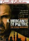 IL MERCANTE DI PIETRE