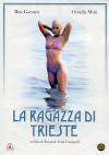Ragazza Di Trieste (La)