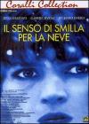 Senso Di Smilla Per La Neve (Il)