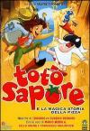 Toto' Sapore E La Magica Storia Della Pizza