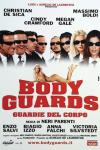 Bodyguards - Guardie Del Corpo