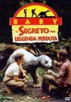 Baby - Il Segreto Della Leggenda Perduta