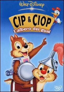 Cip & Ciop #02 - L'Albero Dei Guai