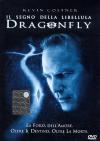 Dragonfly - Il Segno Della Libellula