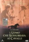 L'Uomo Che Sussurrava Ai Cavalli
