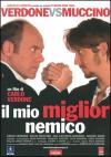 Mio Miglior Nemico (Il)