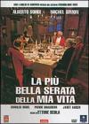 Piu' Bella Serata Della Mia Vita (La)