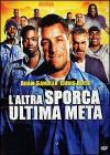 Altra Sporca Ultima Meta (L')